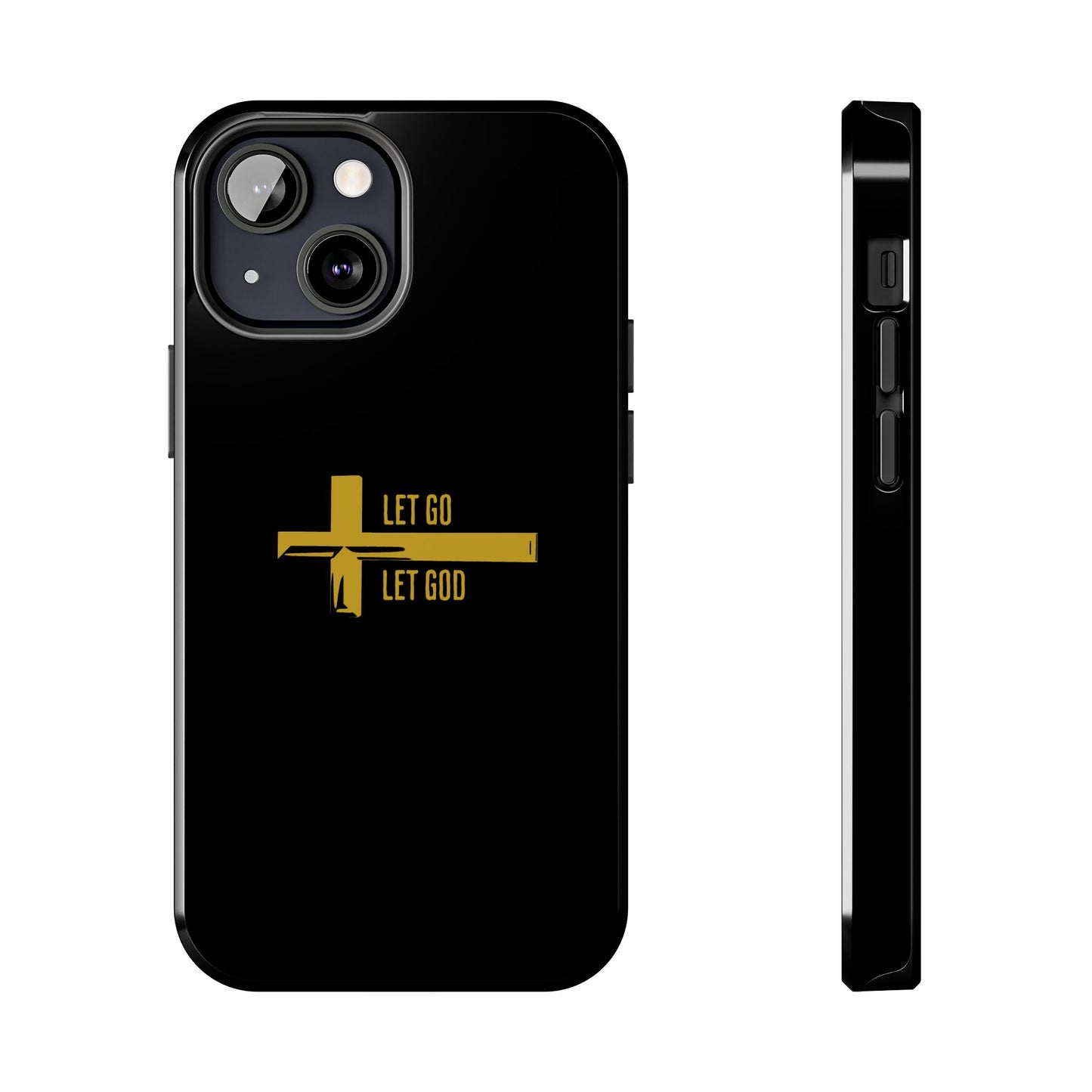 Black Let Go & Let God Phone Case