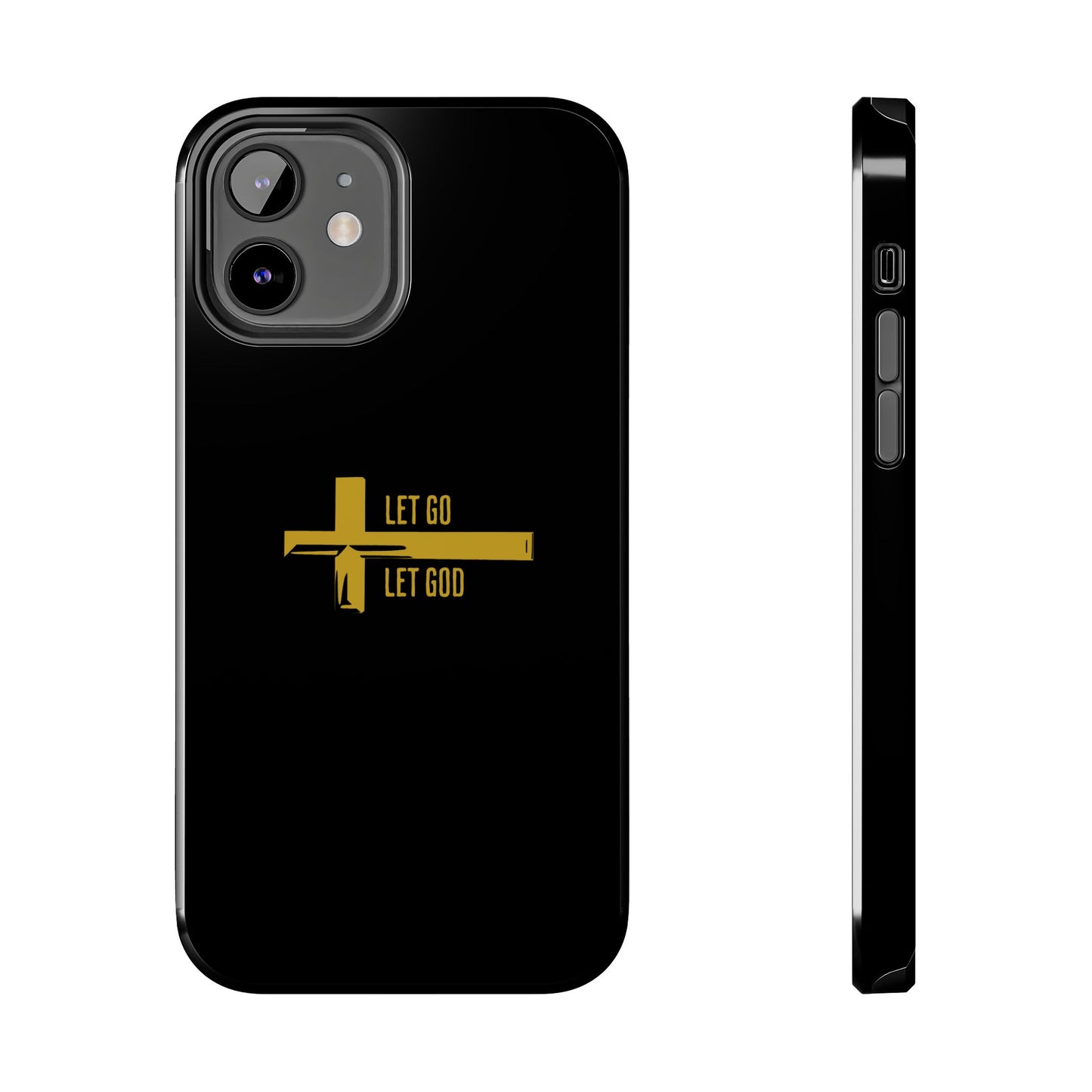 Black Let Go & Let God Phone Case