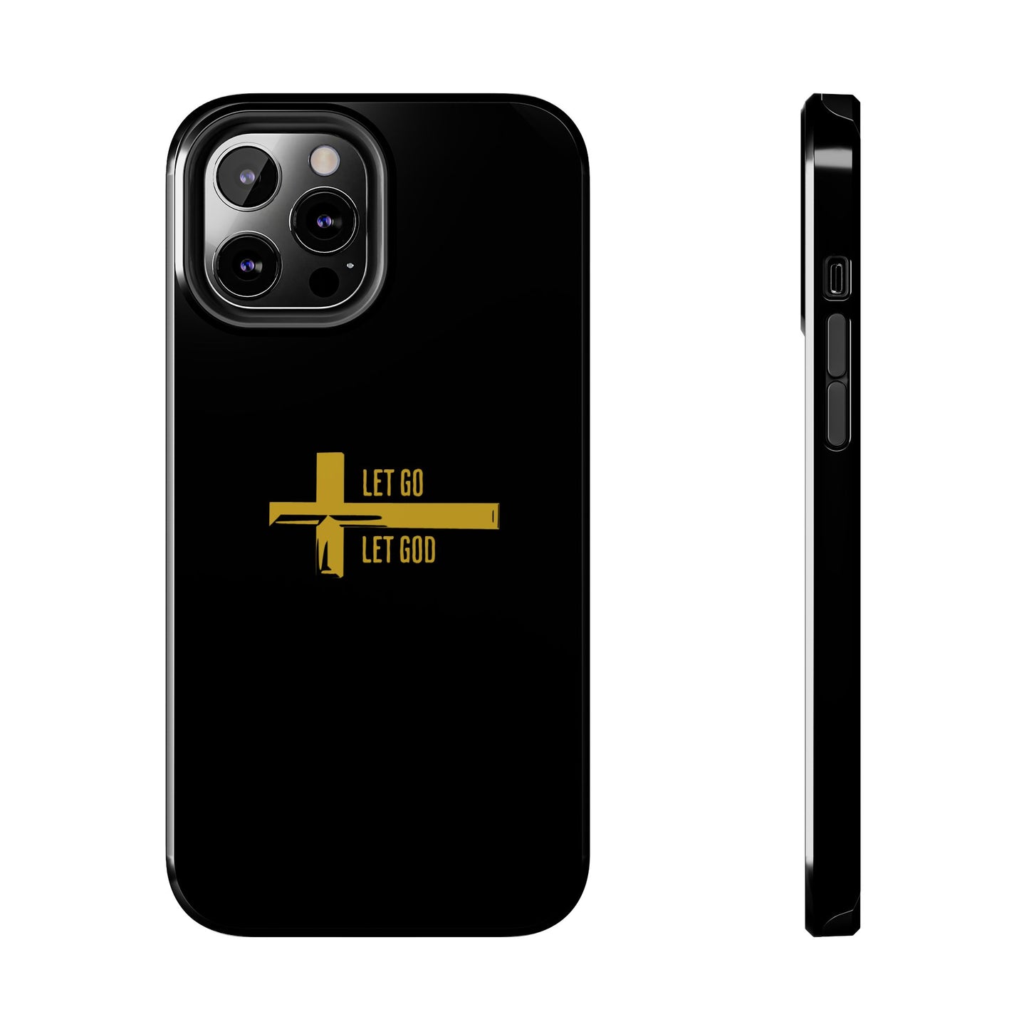 Black Let Go & Let God Phone Case