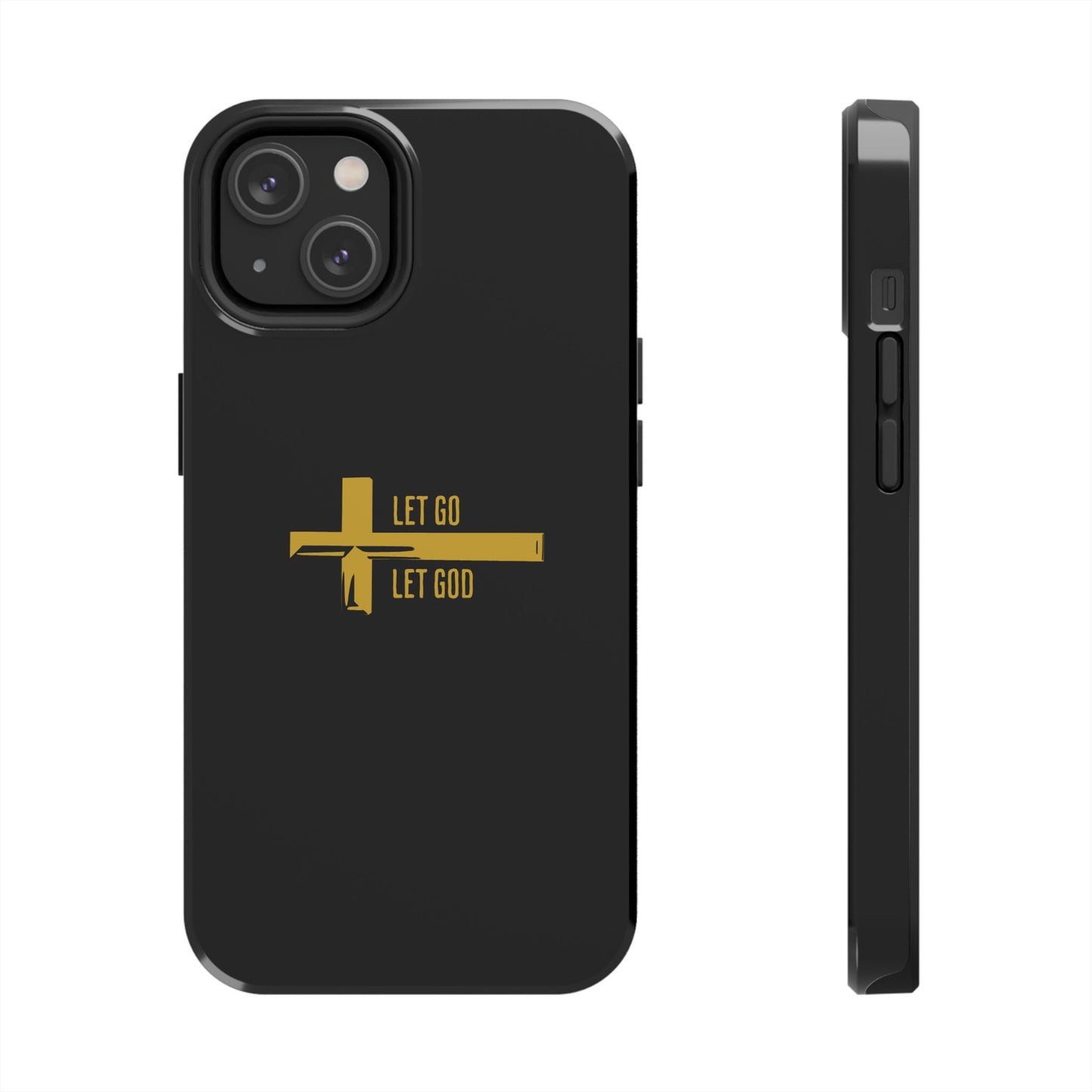 Black Let Go & Let God Phone Case