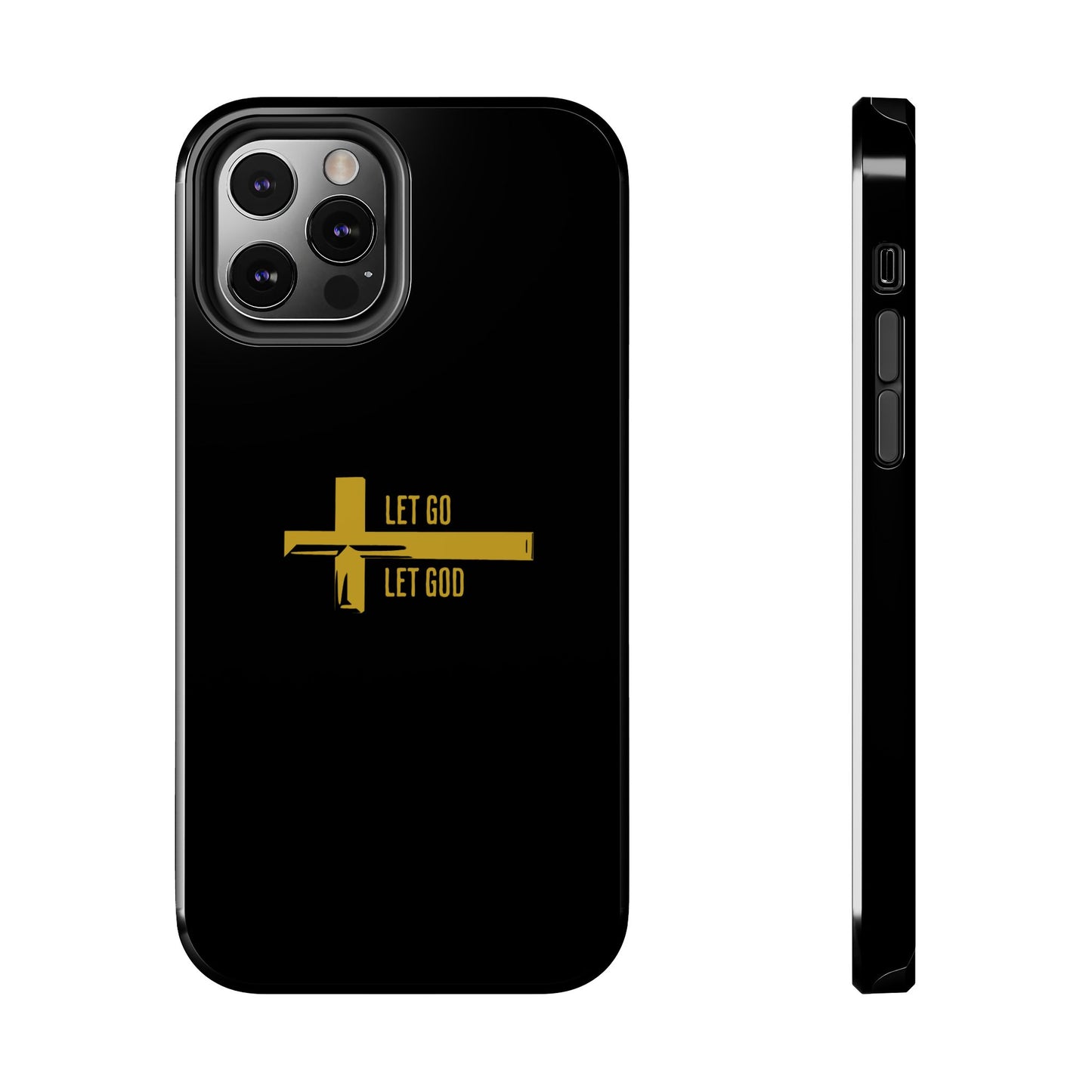 Black Let Go & Let God Phone Case