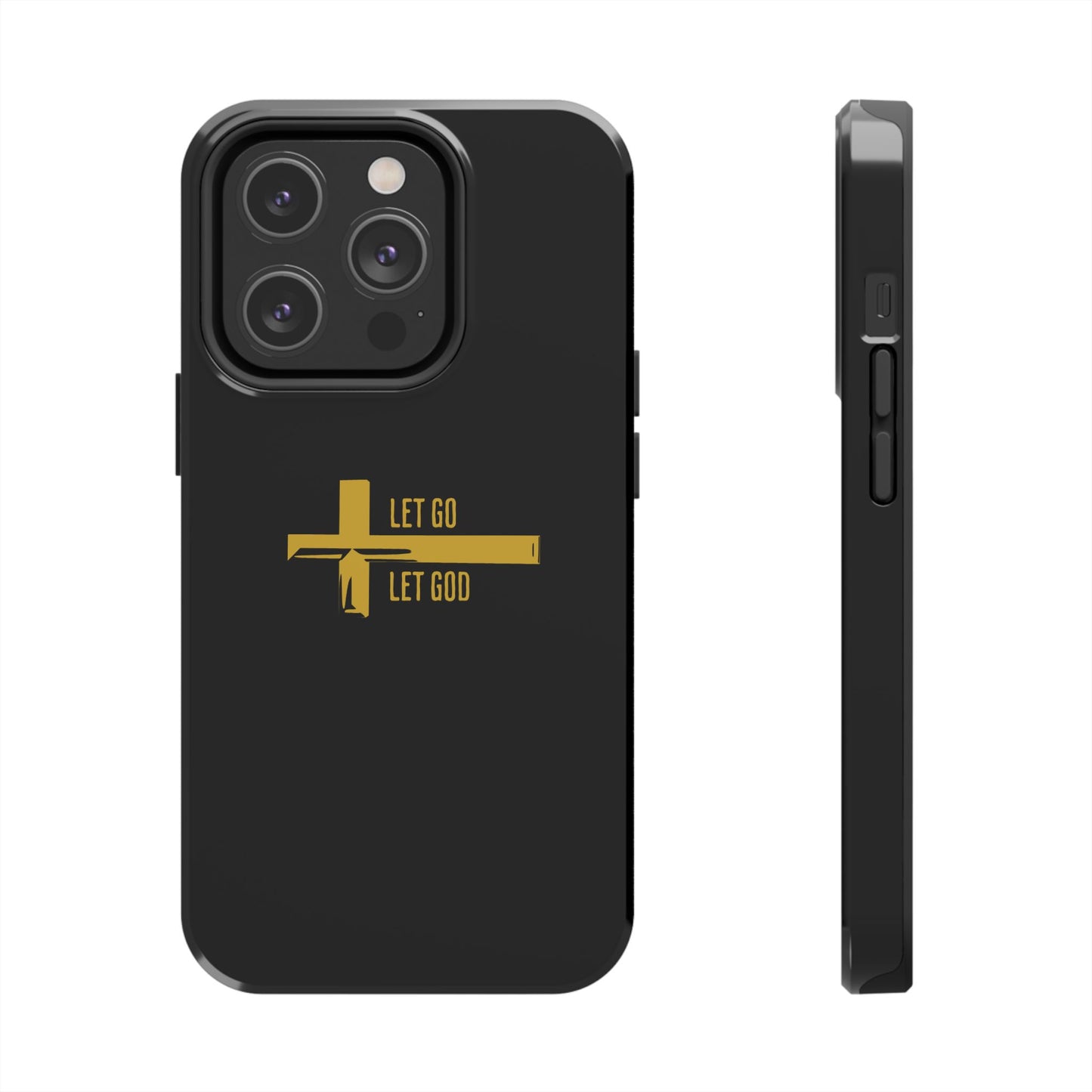 Black Let Go & Let God Phone Case