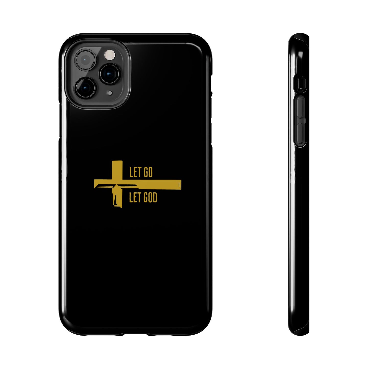 Black Let Go & Let God Phone Case