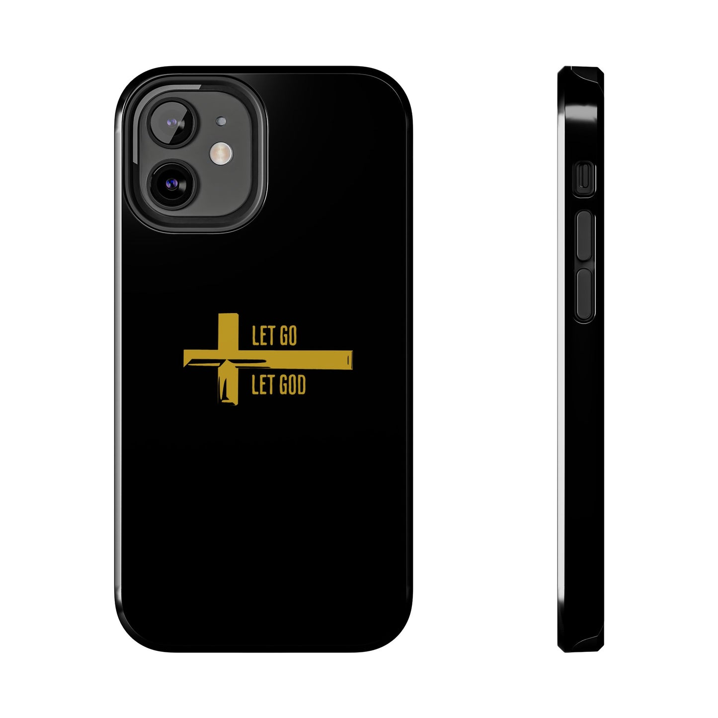 Black Let Go & Let God Phone Case