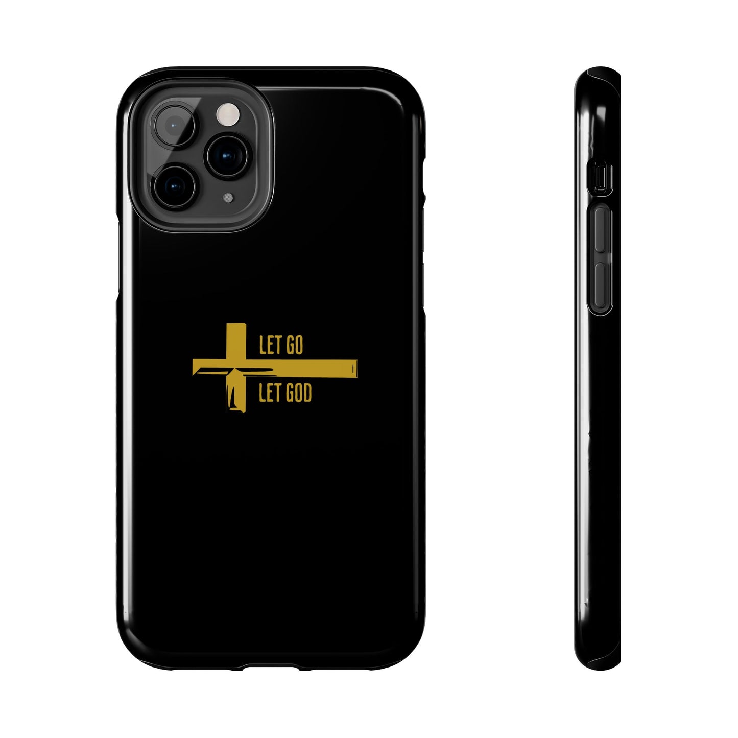 Black Let Go & Let God Phone Case