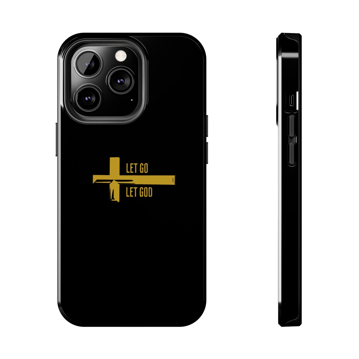 Black Let Go & Let God Phone Case